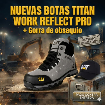 NUEVAS BOTAS DE SEGURIDAD TITANWORK REFLECT PRO + Gorra GRATIS