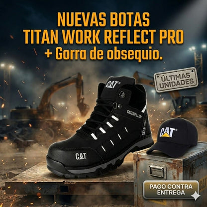 NUEVAS BOTAS DE SEGURIDAD TITANWORK REFLECT PRO + Gorra GRATIS